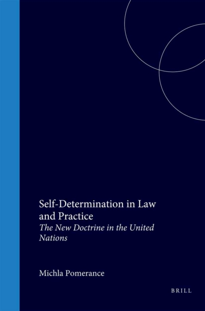 Self-Determination in Law and Practice
