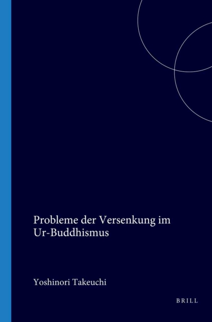 Probleme der Versenkung im Ur-Buddhismus