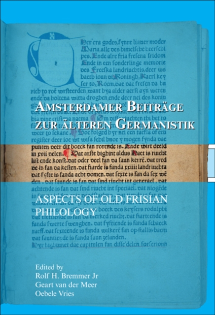 Aspects of Old Frisian Philology