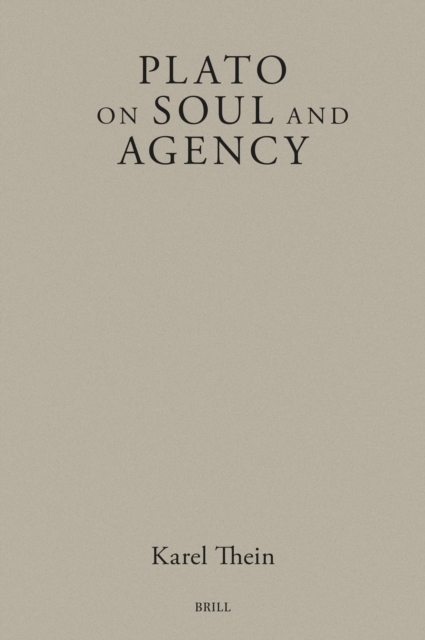 Plato on Soul and Agency
