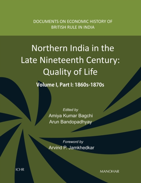 Northern India in the Late Nineteenth Century: Quality of Life