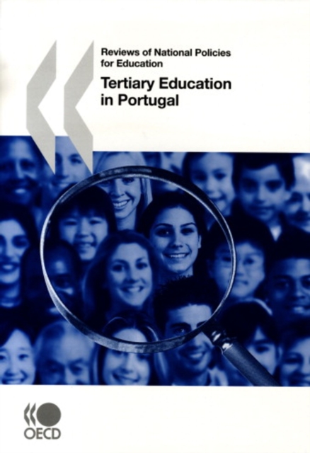 Reviews of National Policies for Education: Tertiary Education in Portugal 2007