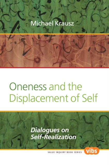 Oneness and the Displacement of Self