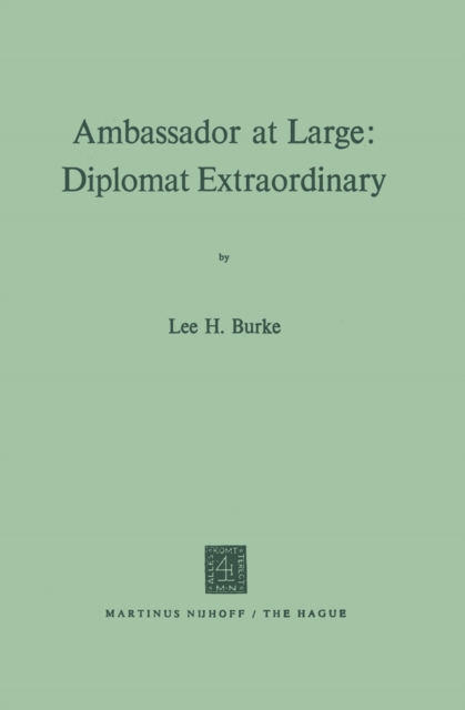 Ambassador at Large: Diplomat Extraordinary