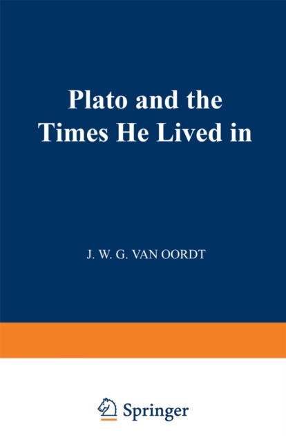 Plato and the Times He Lived in