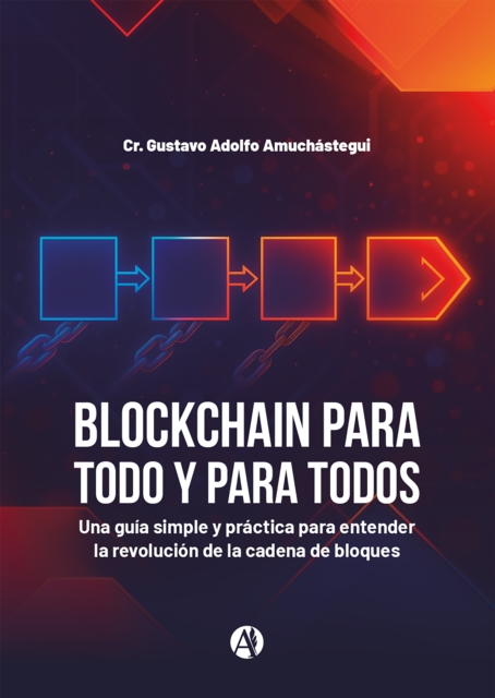 Blockchain para todo y para todos
