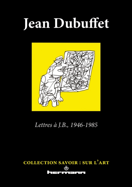 Lettres à J.B. 1946-1985 (nouvelle éd.)
