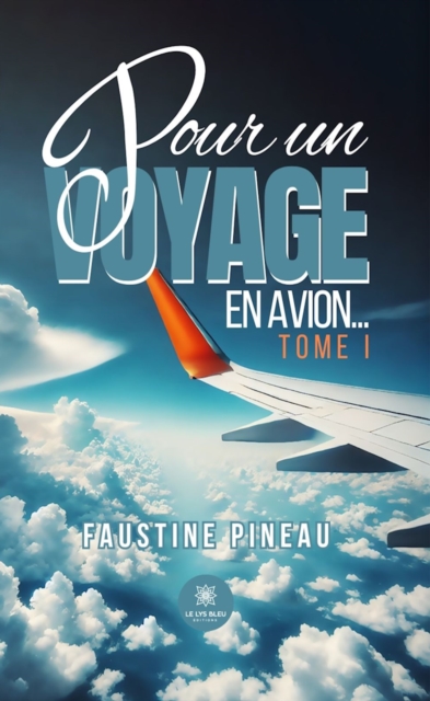 Pour un voyage en avion... - Tome 1