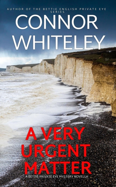 Very Urgent Matter: A Bettie English Private Eye Mystery Novella
