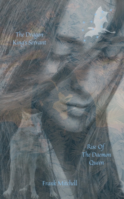 Dragon King's Servant: Rise of the Daemon Queen