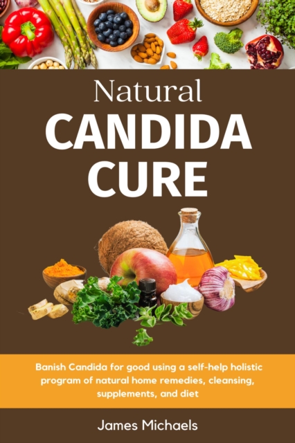Natural Candida Cure - Banish Candida for good and regain your health using a self-help holistic program of natural home remedies, cleansing, supplements, and diet.