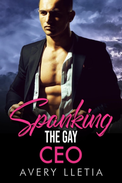 Spanking The Gay CEO