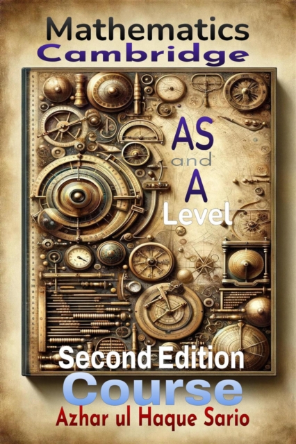 Cambridge Mathematics AS and A Level Course: Second Edition