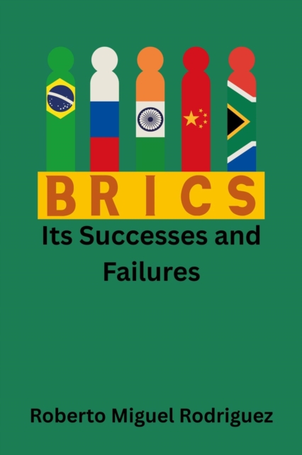 BRICS: Its Successes and Failures
