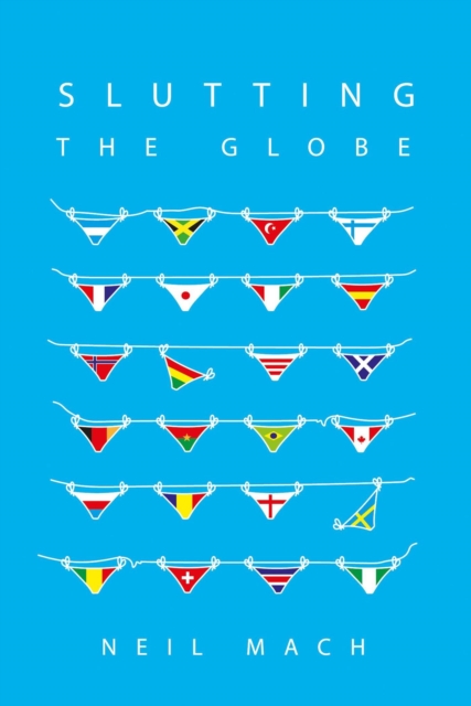 Slutting The Globe