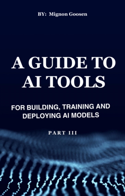 Guide to AI Tools
