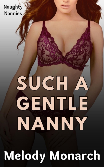 Such a Gentle Nanny
