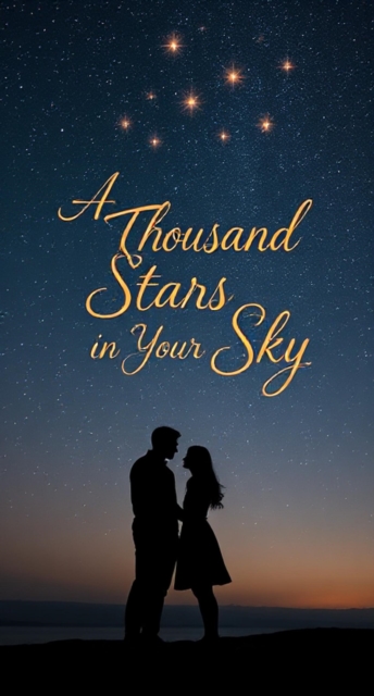 Thousand Stars in Your Sky