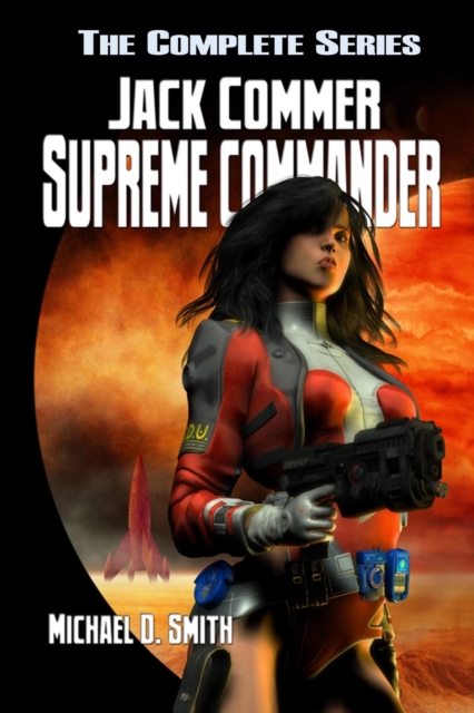Jack Commer, Supreme Commander - The Complete Series
