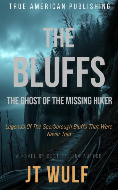 Bluffs: The Ghost Of The Missing Hiker