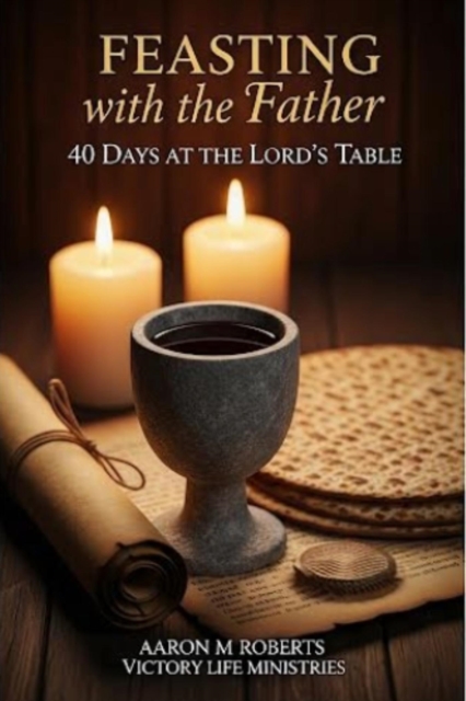 Feasting with the Father