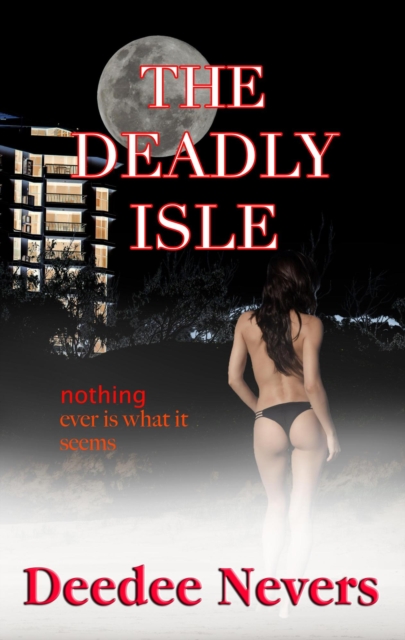 Deadly Isle