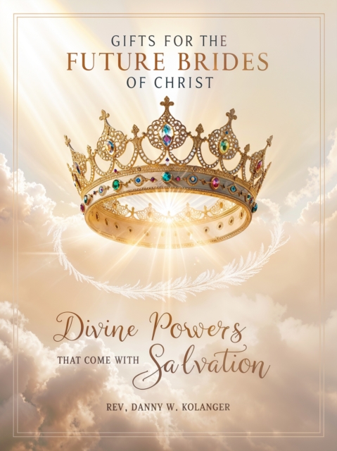Gifts For The Future Brides of Christ
