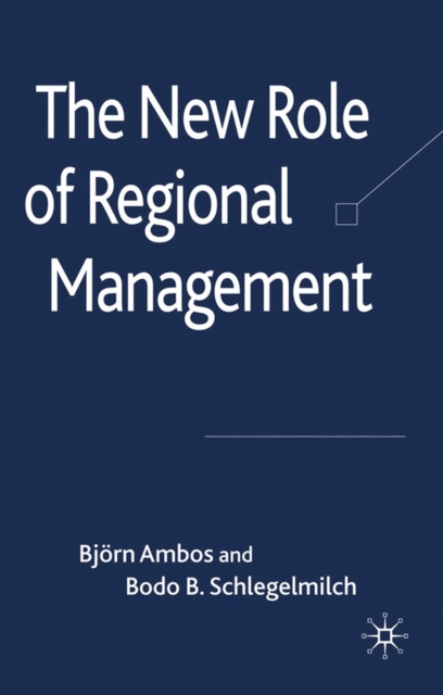 New Role of Regional Management