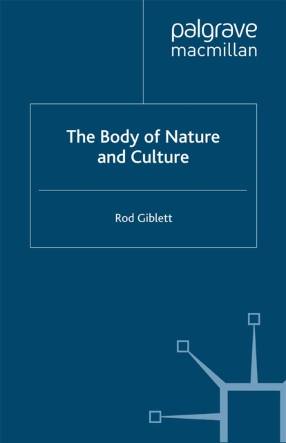 Body of Nature and Culture