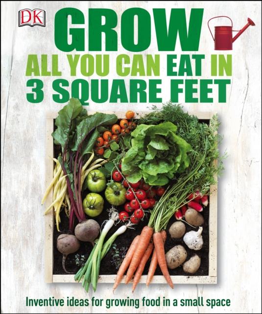 Grow All You Can Eat In Three Square Feet