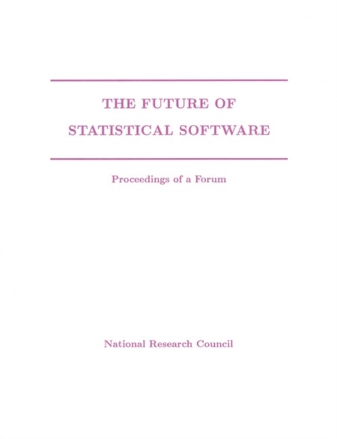 Future of Statistical Software
