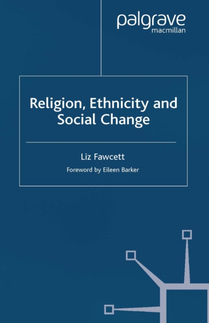 Religion, Ethnicity and Social Change