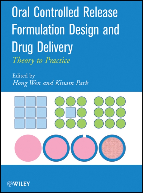 Oral Controlled Release Formulation Design and Drug Delivery