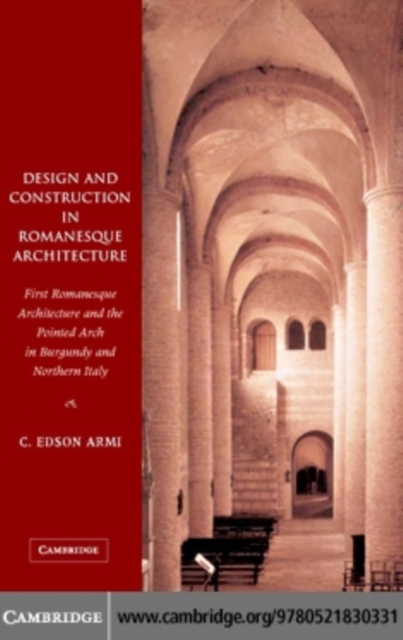 Design and Construction in Romanesque Architecture