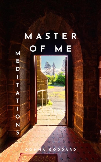 Master of Me: Meditations