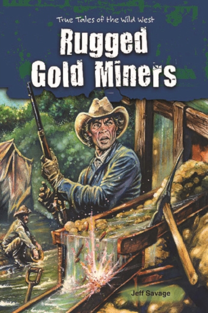 Rugged Gold Miners