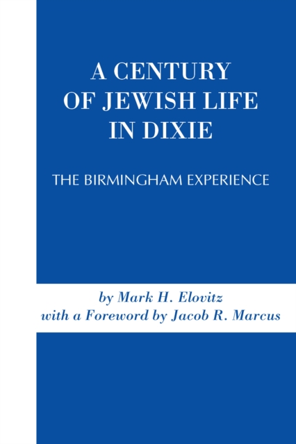 Century of Jewish Life In Dixie