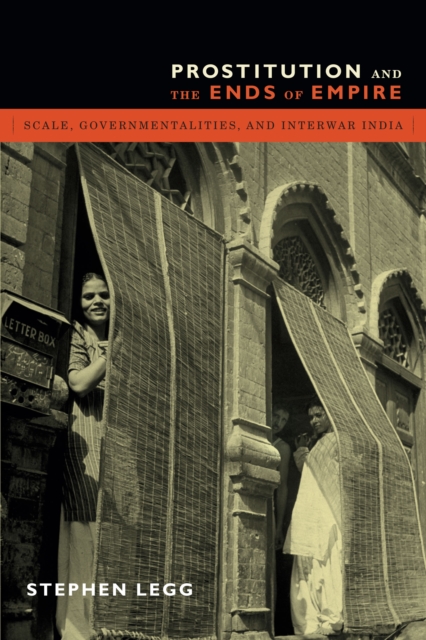 Prostitution and the Ends of Empire