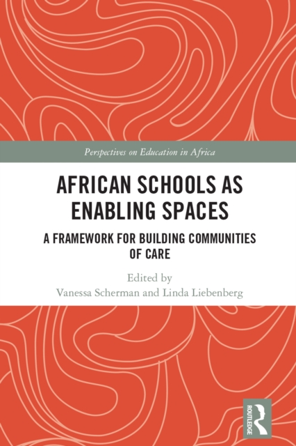 African Schools as Enabling Spaces