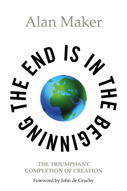 End Is In The Beginning