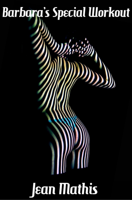 Barbara's Special Workout