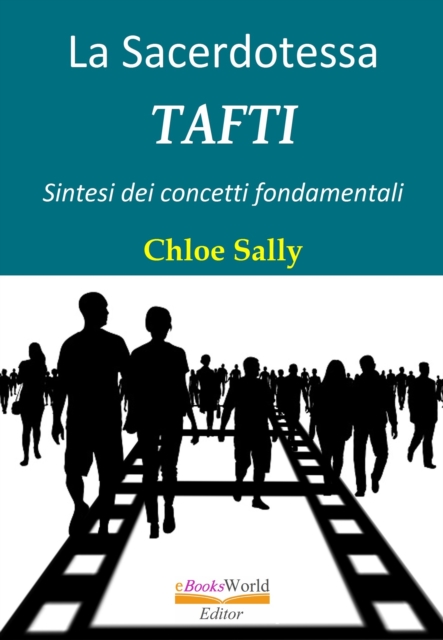 La Sacerdotessa Tafti. Sintesi de Concetti Fondametali