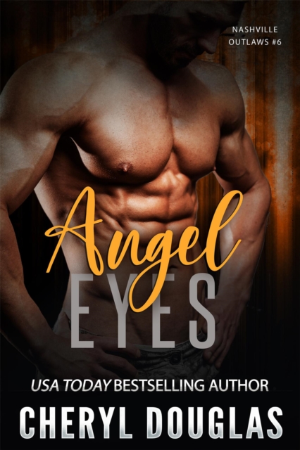 Angel Eyes (Nashville Outlaws #6)