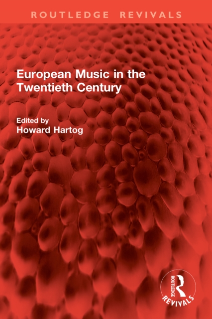 European Music in the Twentieth Century