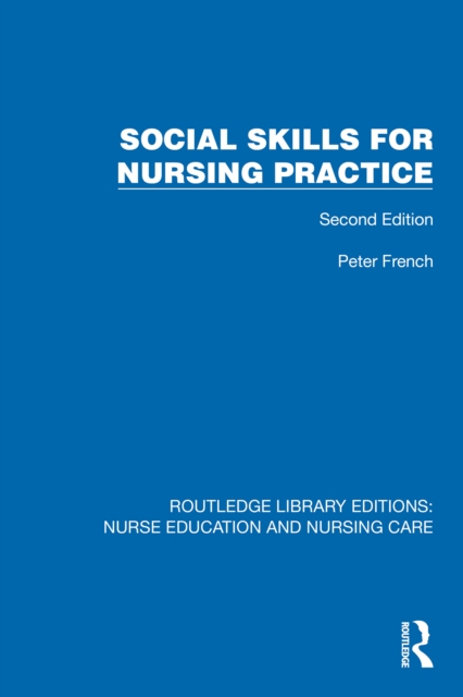 Social Skills for Nursing Practice