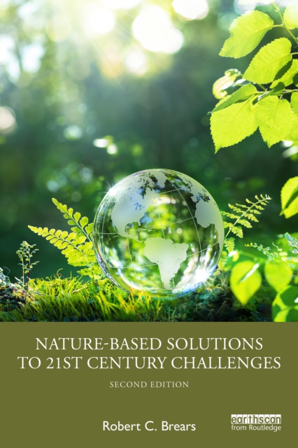 Nature-Based Solutions to 21st Century Challenges