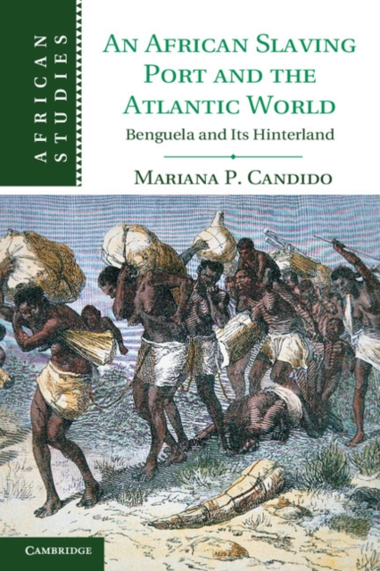 African Slaving Port and the Atlantic World