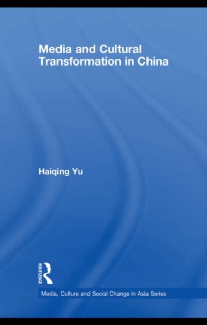 Media and Cultural Transformation in China
