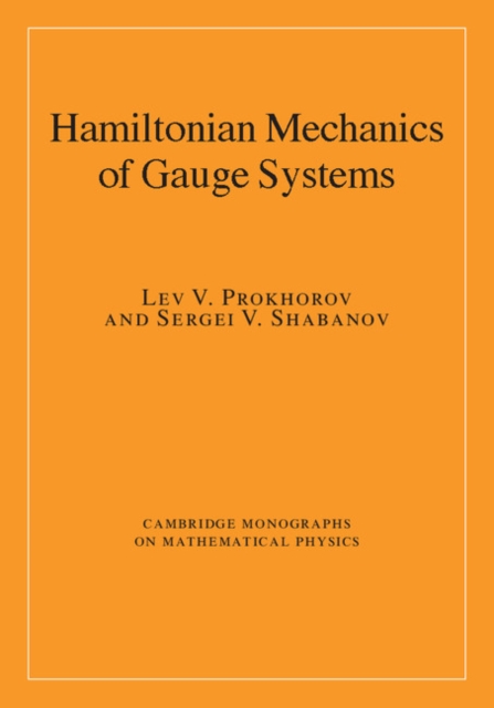 Hamiltonian Mechanics of Gauge Systems