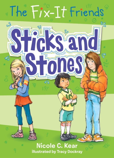 Fix-It Friends: Sticks and Stones